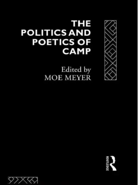 Cover of The Politics and Poetics of Camp