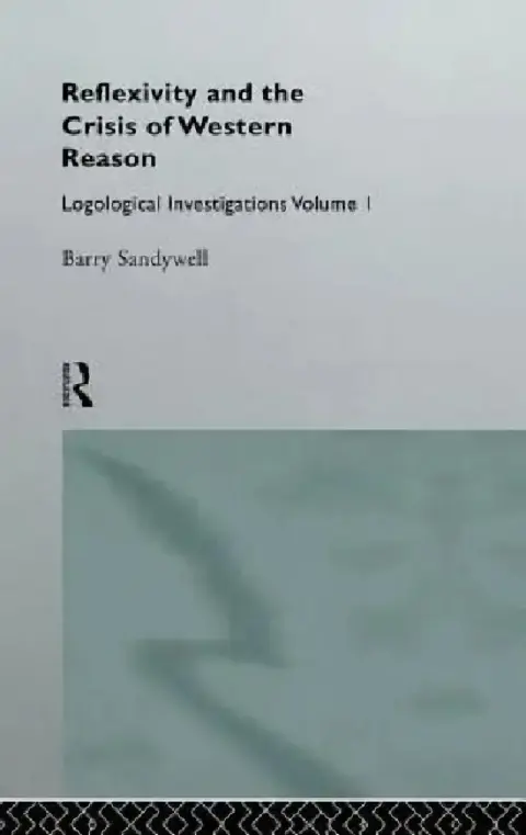 Cover of Reflexivity And The Crisis of Western Reason