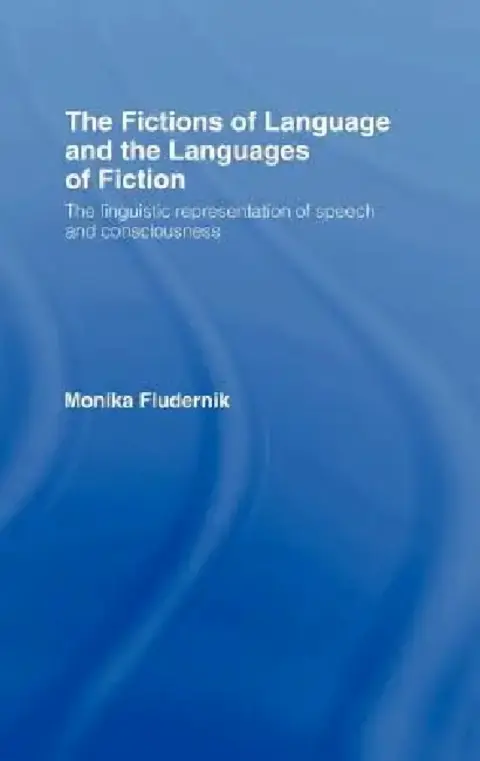 Cover of The Fictions of Language and the Languages of Fiction