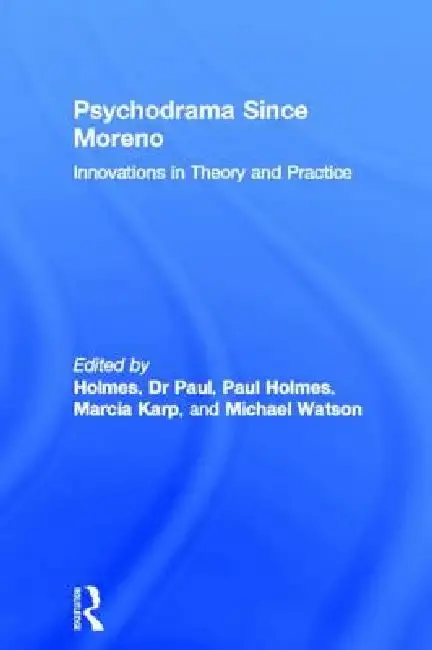 Cover of Psychodrama Since Moreno