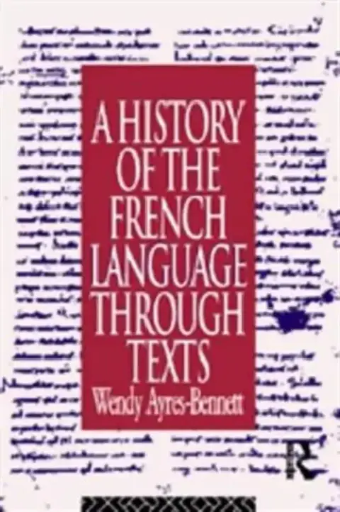 Cover of A History of the French Language Through Texts