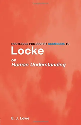 Cover of Routledge Philosophy Guidebook to Locke on Human Understanding