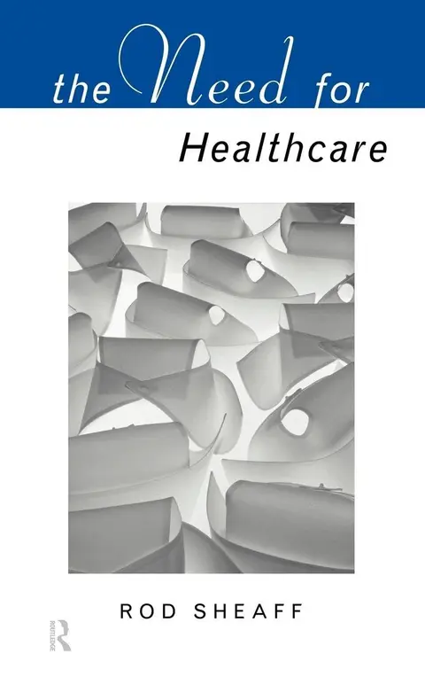 Cover of The Need for Healthcare