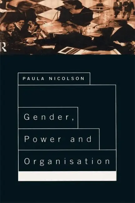 Cover of Gender, Power and Organisation