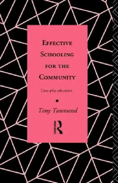 Cover of Effective Schooling for the Community
