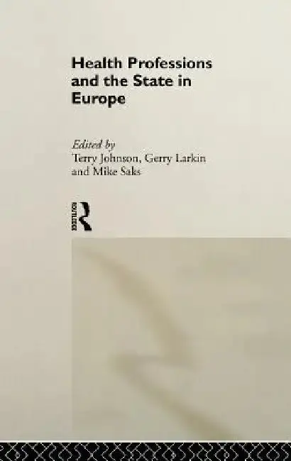 Cover of Health Professions and the State in Europe