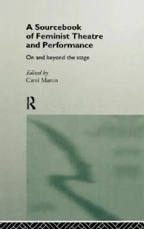 Cover of A Sourcebook on Feminist Theatre and Performance