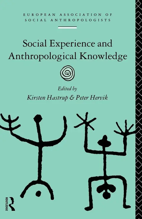 Cover of Social Experience and Anthropological Knowledge