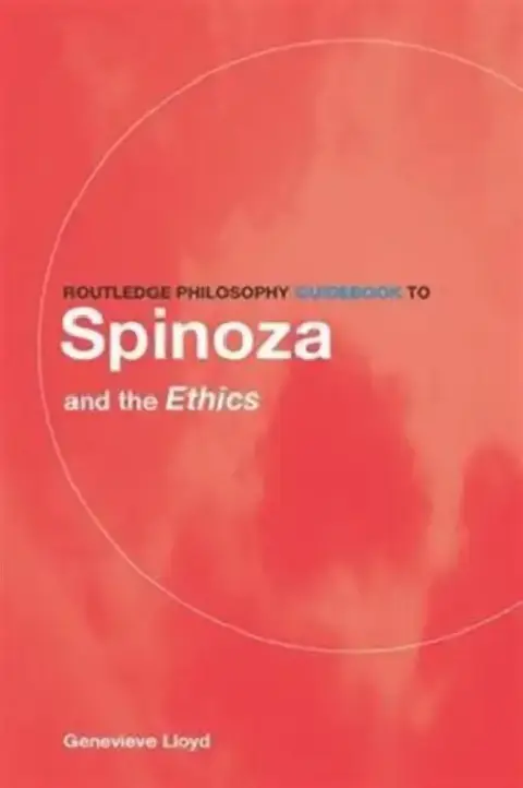 Cover of Routledge Philosophy Guidebook to Spinoza and the Ethics