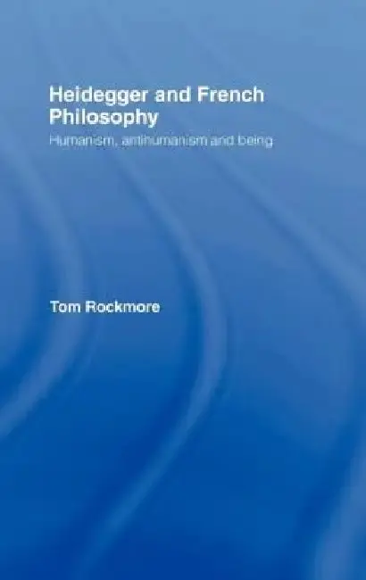 Cover of Heidegger and French Philosophy