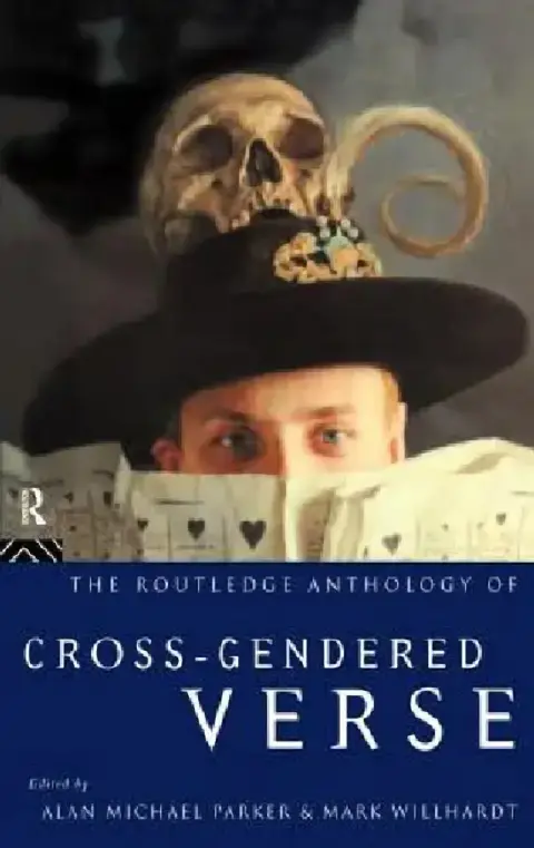 Cover of The Routledge Anthology of Cross-Gendered Verse