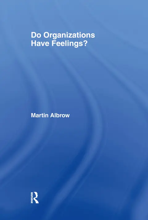 Cover of Do Organizations Have Feelings