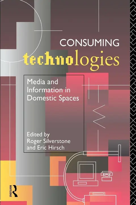 Cover of Consuming Technologies