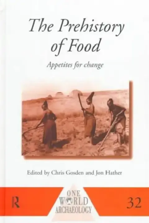 Cover of The Prehistory of Food