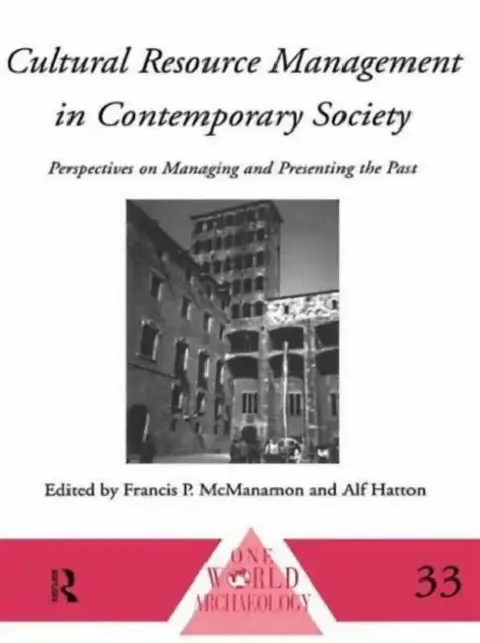Cover of Cultural Resource Management in Contemporary Society