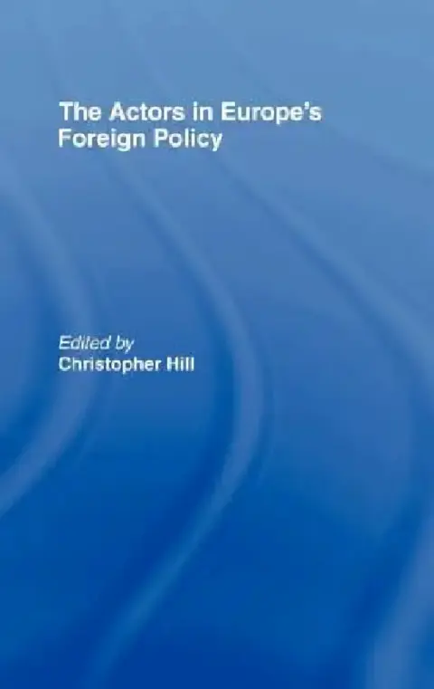 Cover of The Actors in Europe's Foreign Policy