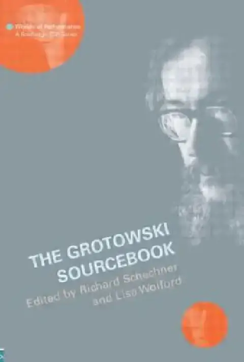 Cover of The Grotowski Sourcebook