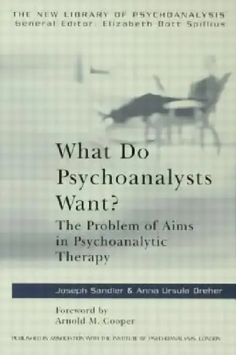 Cover of What Do Psychoanalysts Want?