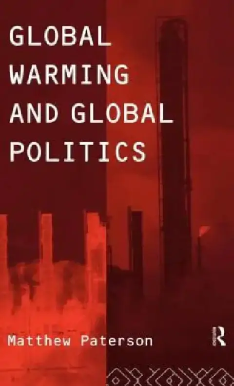 Cover of Global Warming and Global Politics