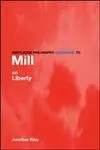 Cover of Routledge Philosophy Guidebook to Mill on Liberty