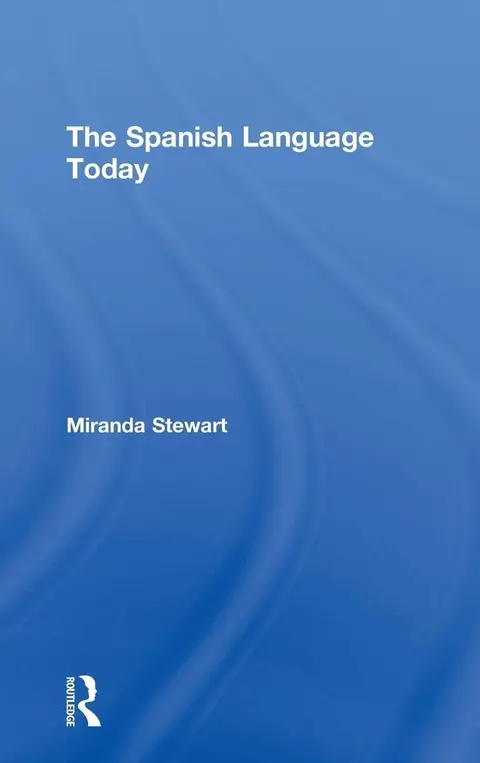Cover of The Spanish Language Today