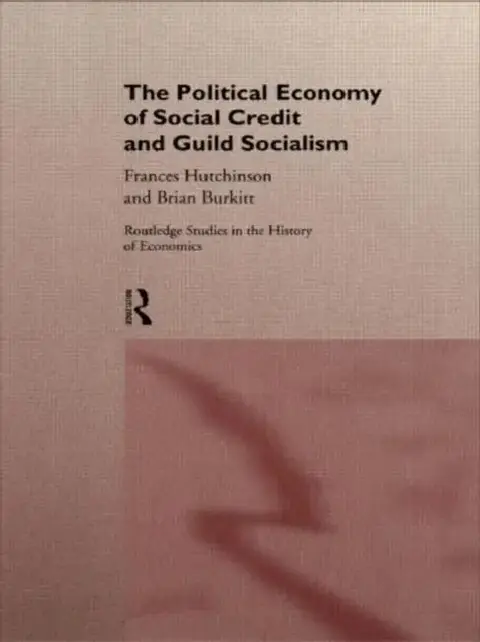 Cover of The Political Economy of Social Credit and Guild Socialism