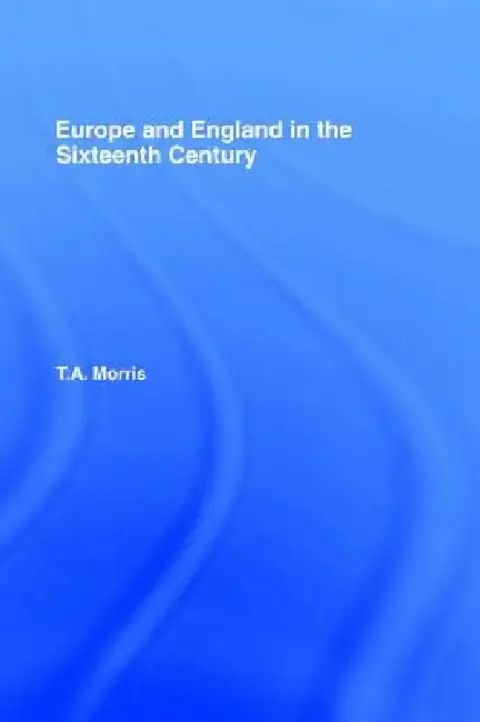 Cover of Europe and England in the Sixteenth Century