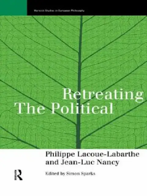 Cover of Retreating the Political