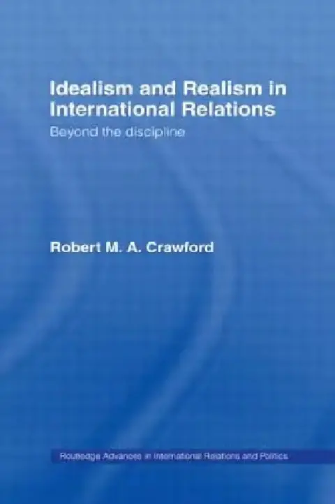 Cover of Idealism and Realism in International Relations