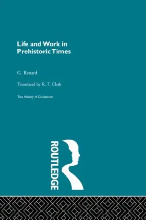 Cover of Life and Work in Prehistoric Times