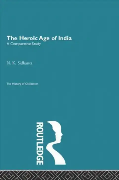 Cover of The Heroic Age of India