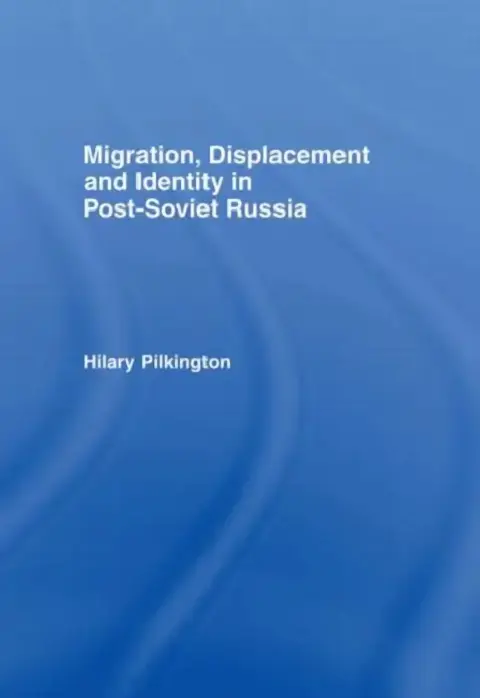 Cover of Migration, Displacement and Identity in Post-Soviet Russia