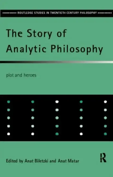 Cover of The Story of Analytic Philosophy