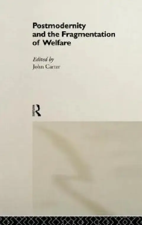 Cover of Postmodernity and the Fragmentation of Welfare