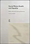 Cover of Social Work, Health and Equality