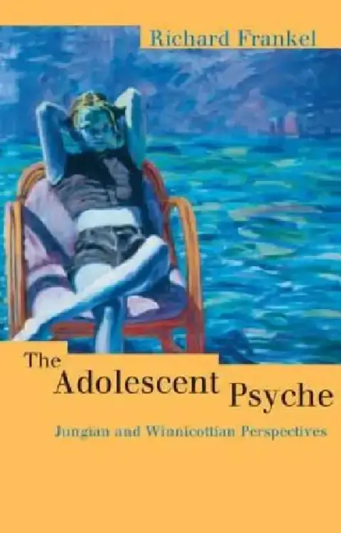 Cover of The Adolescent Psyche