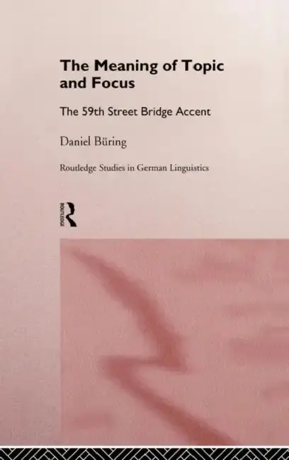 Cover of The Meaning of Topic and Focus