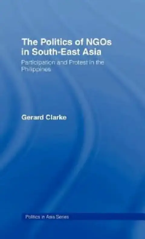 Cover of The Politics of NGOs in Southeast Asia