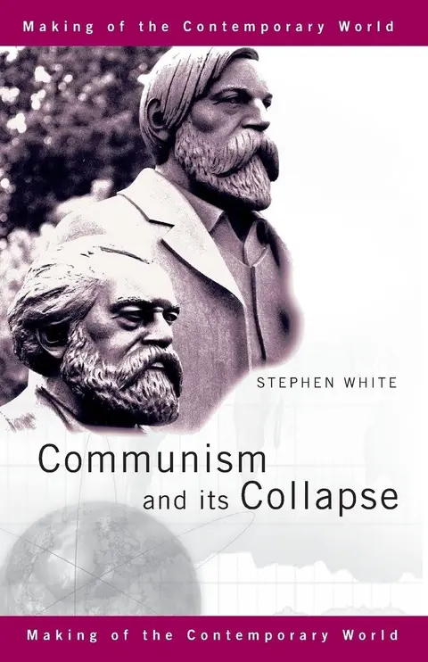 Cover of Communism and Its Collapse