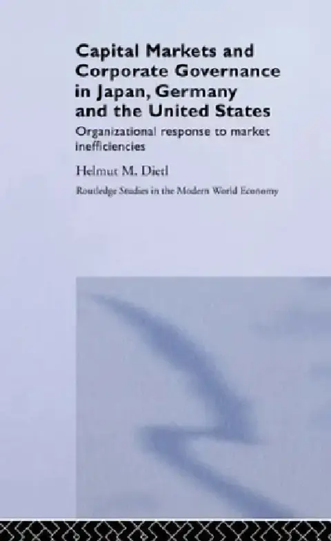 Cover of Capital Markets and Corporate Governance in Japan, Germany and the United States