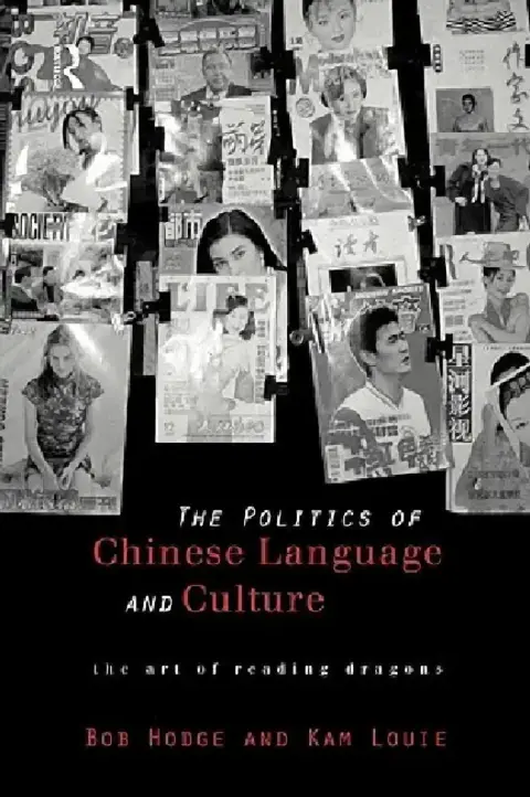 Cover of Politics of Chinese Language and Culture