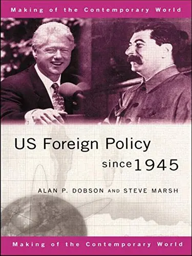 Cover of US Foreign Policy since 1945