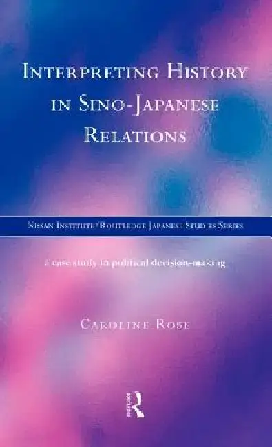 Cover of Interpreting History in Sino-Japanese Relations