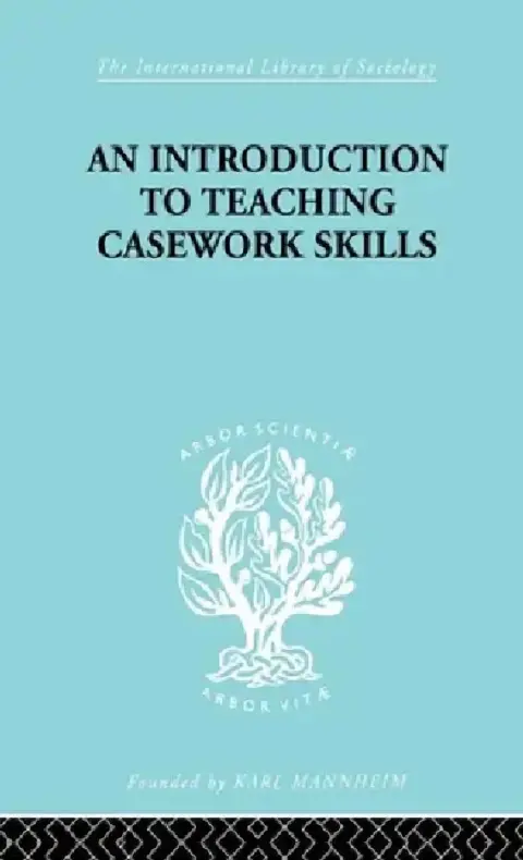 Cover of A Introduction to Teaching Casework Skills