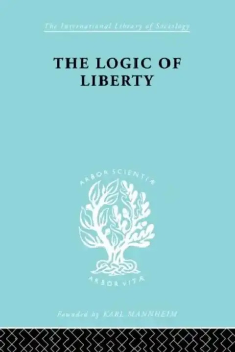 Cover of The Logic of Liberty