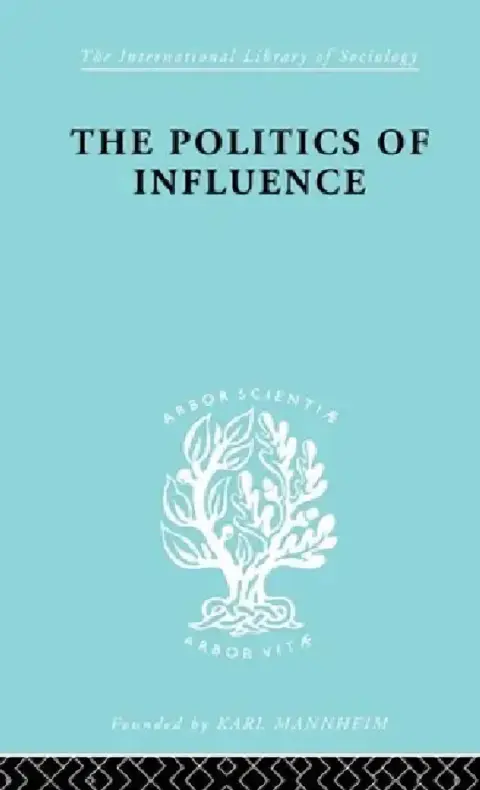 Cover of Politics Of Influence Ils 48