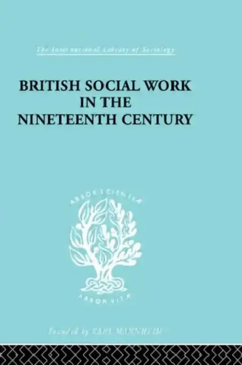 Cover of British Social Work in the Nineteenth Century