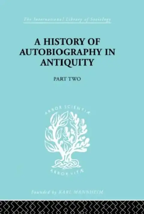 Cover of A History of Autobiography in Antiquity