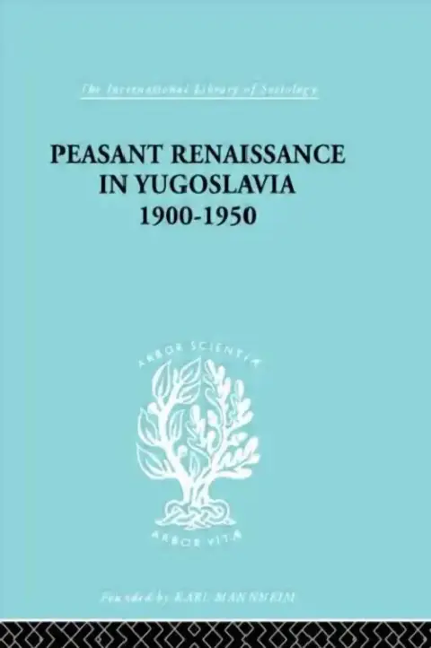 Cover of Peasant Renaissance in Yugoslavia 1900 -1950