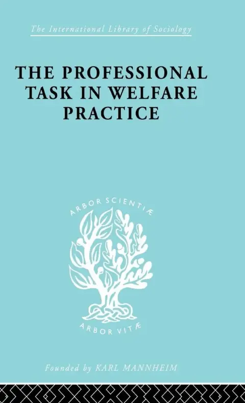 Cover of The Professional Task in Welfare Practice